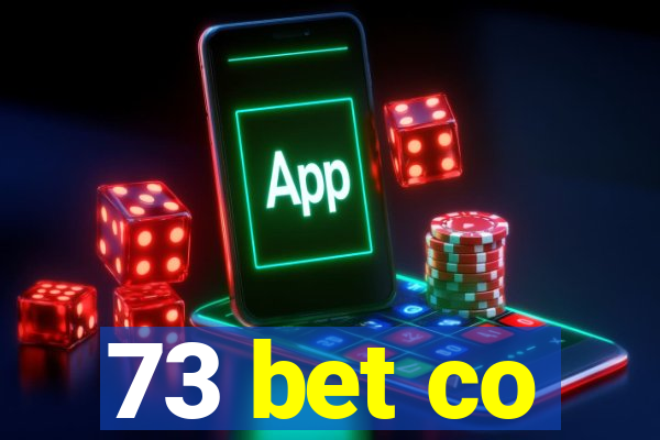 73 bet co